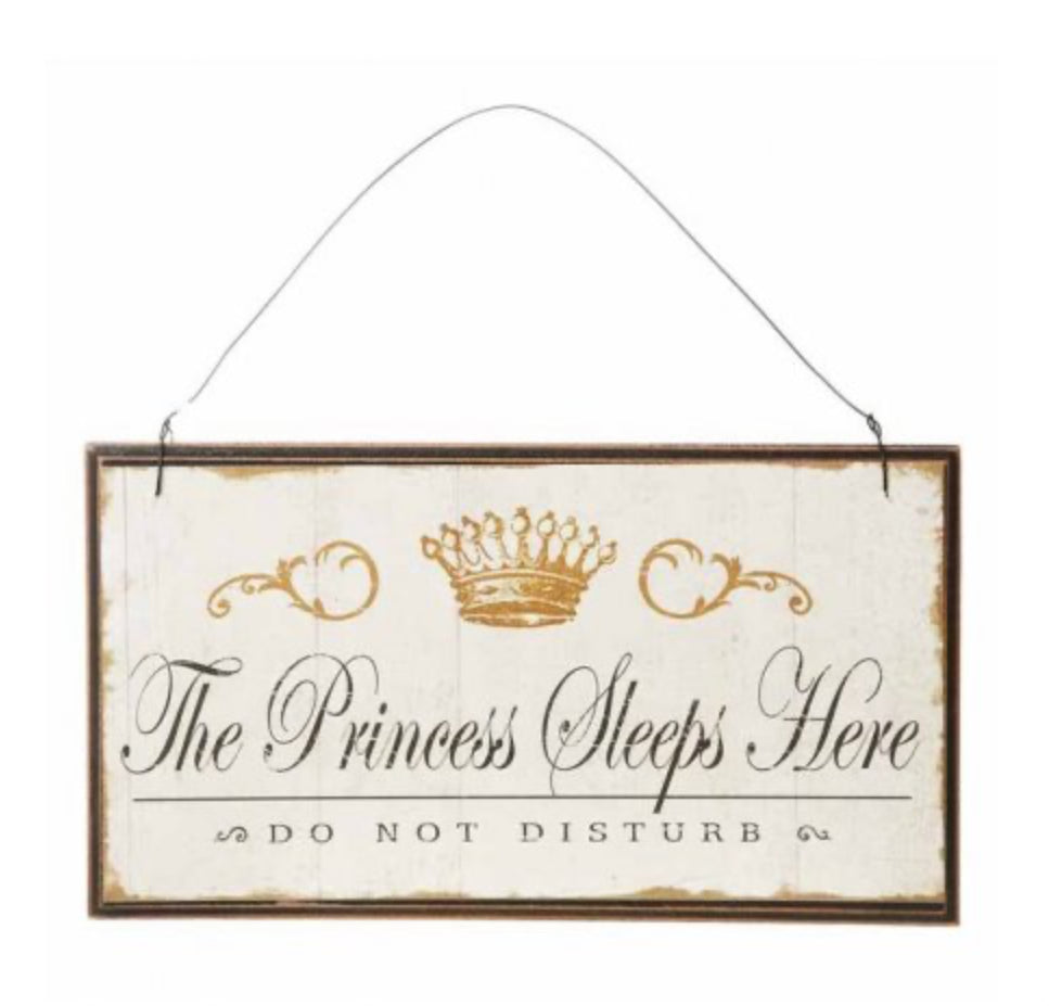 The Princess Sleeps Here Wooden Sign