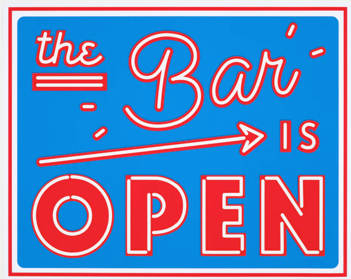 The Bar is Open Screen Print - Medium