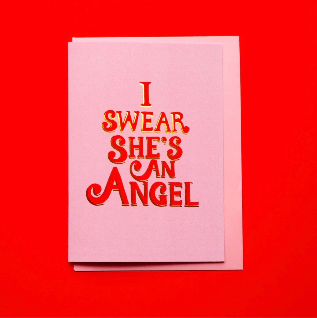 ‘I swear she’s an angel’ card