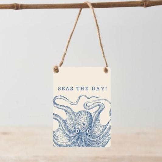 "Seas The Day" Metal Sign