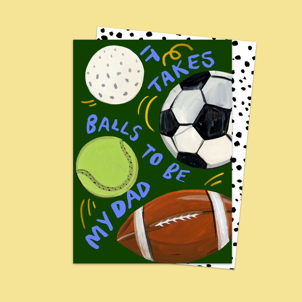 Balls To Be My Dad Card