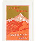 Hike More, Worry Less Greeting Card