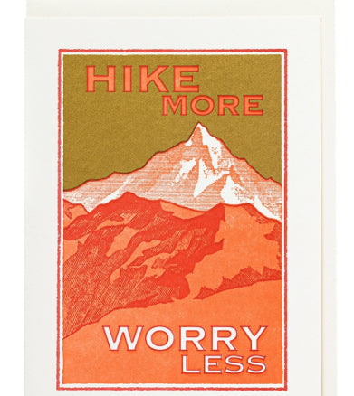 Hike More, Worry Less Greeting Card