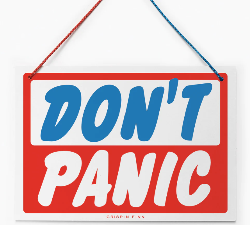 Panic/Don't Panic Sign