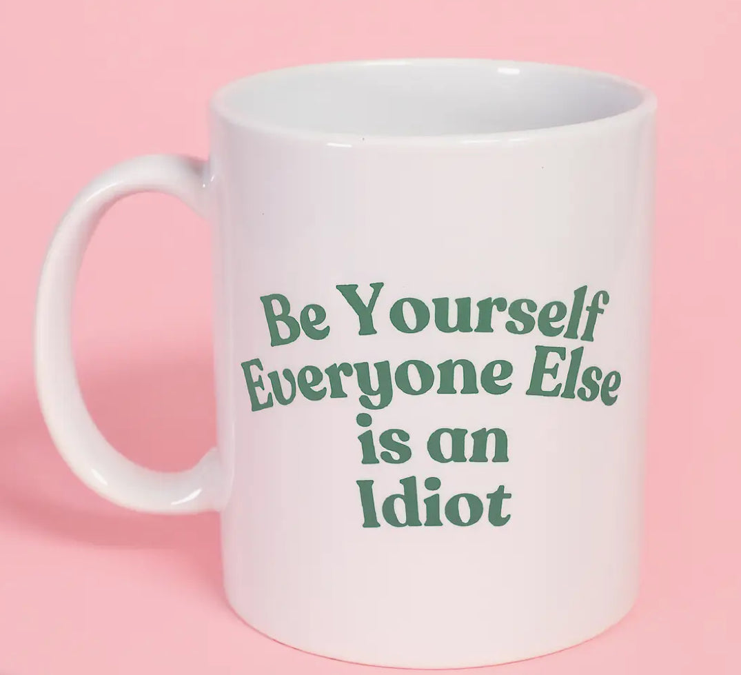 Be Yourself Mug