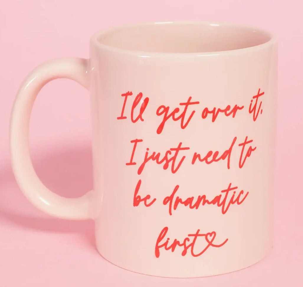 I’ll get over it Mug