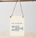 My Lobster Metal Sign