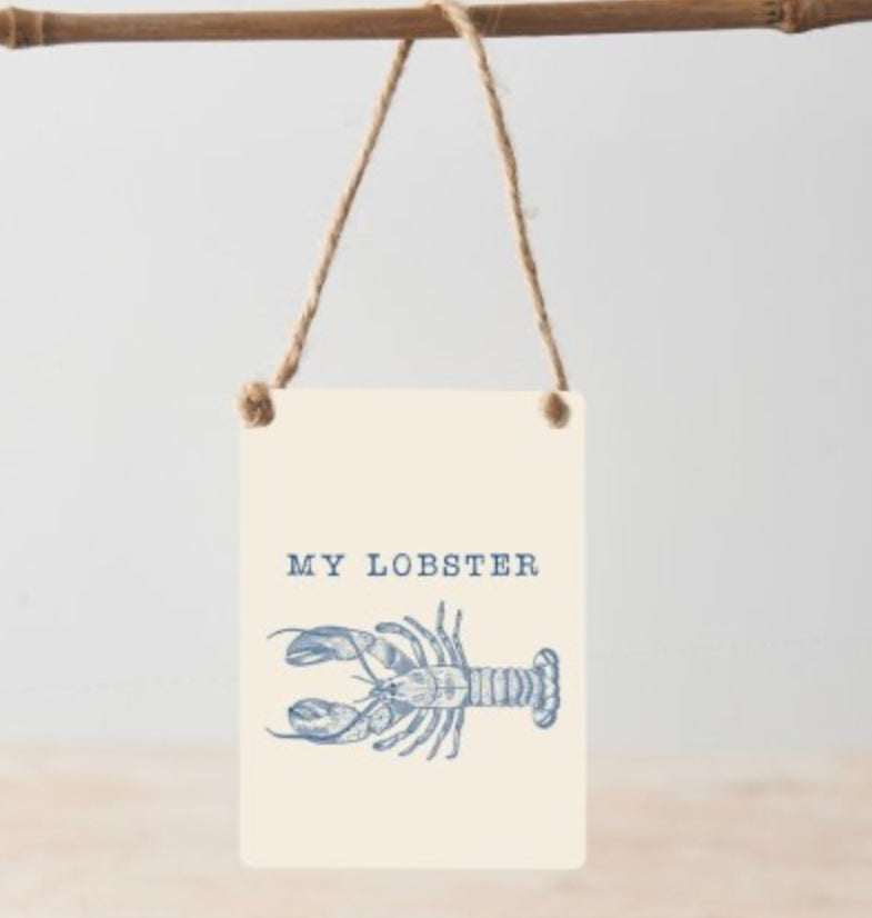 My Lobster Metal Sign
