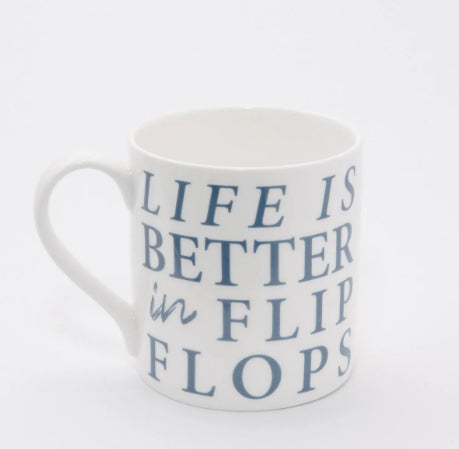 Life is Better in Flip Flops Mug