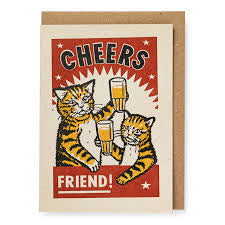 Cheers Friend! Card