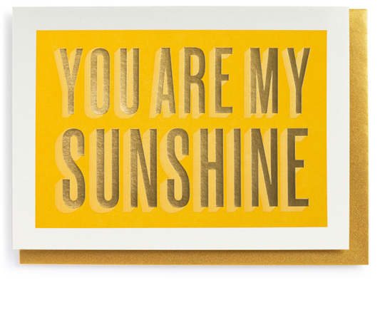 'You are my Sunshine' Card