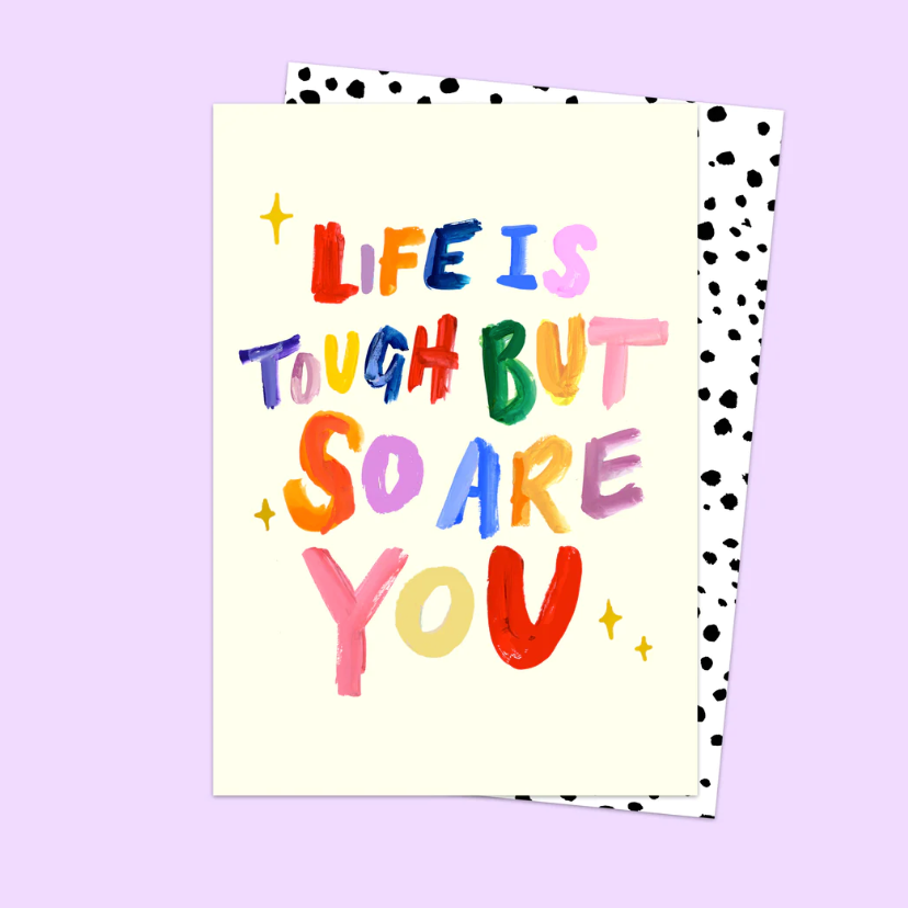 Life is Tough Card