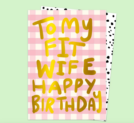 My Fit Wife Birthday Card