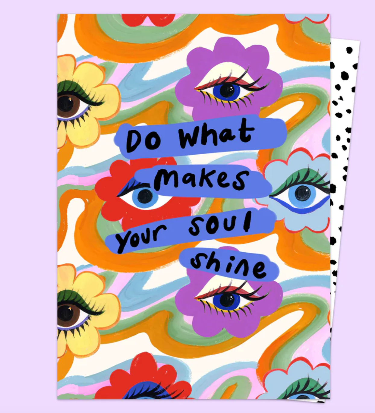 Do What Makes Your Soul Shine Card