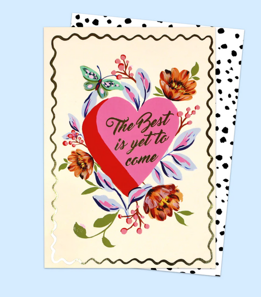 The Best is Yet to Come Heart Card