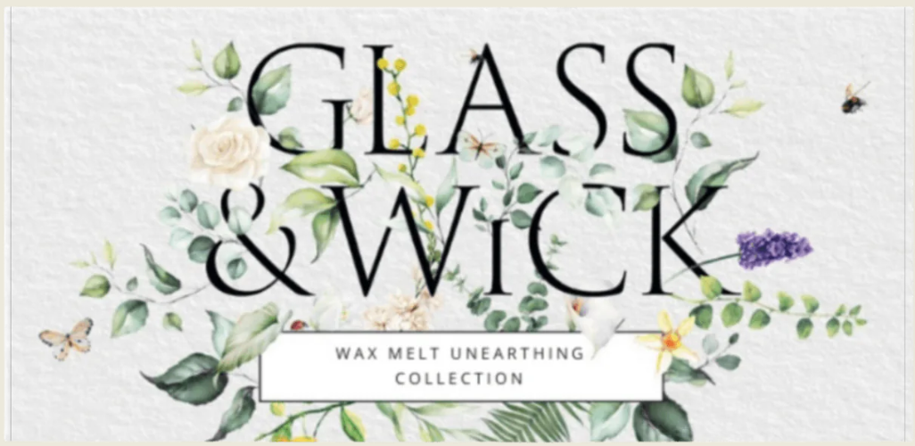 Glass & Wick Unearthing Wax Melt Collection