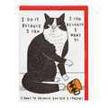 I Do It Cat Card