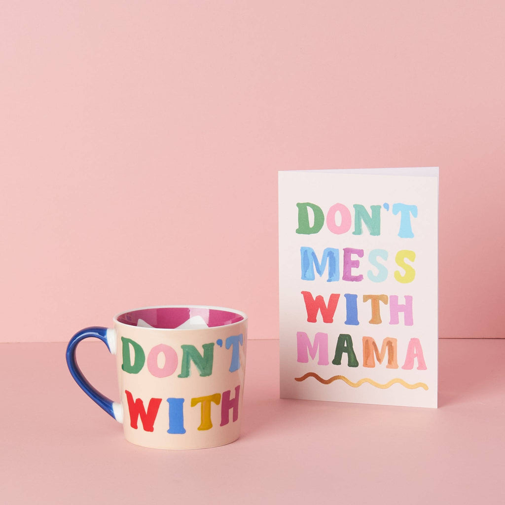 Don't Mess With Mama Card