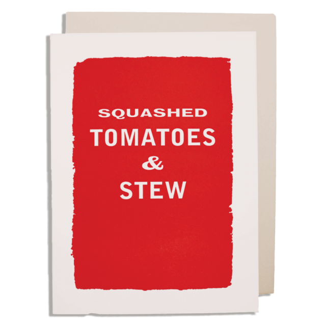 Squashed Tomatoes Birthday Card
